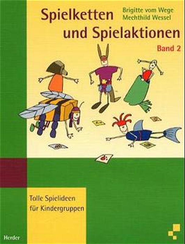 Spielketten und Spielaktionen im Kindergarten