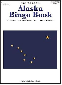 Alaska Bingo Book: Complete Bingo Game In A Book