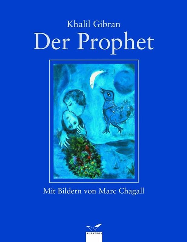 Der Prophet. Mit Bildern von Marc Chagall