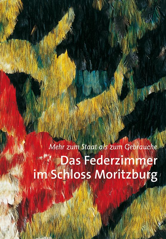 Das Federzimmer im Schloss Moritzburg