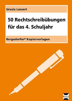 50 Rechtschreibübungen für das 4.Schuljahr