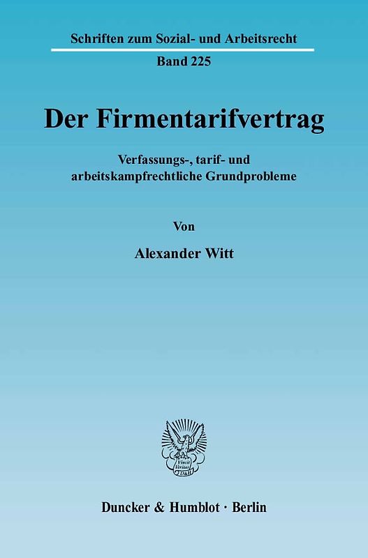 Der Firmentarifvertrag.