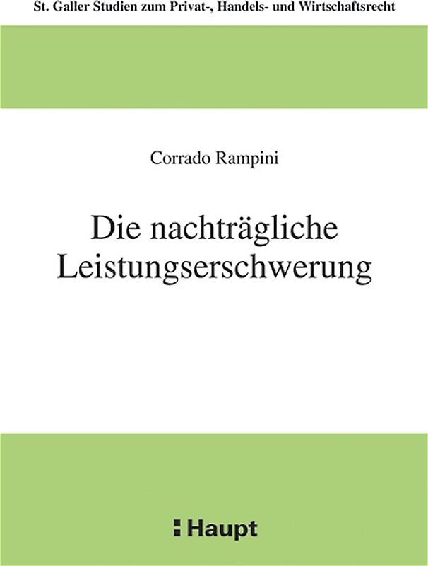 Die nachträgliche Leistungserschwerung