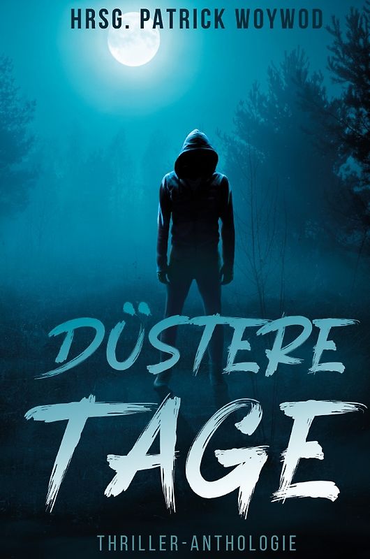 Düstere Tage