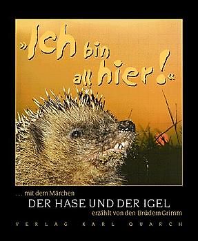 "Ich bin all hier!" mit dem Märchen Der Hase und der Igel erzählt von den Brüdern Grimm