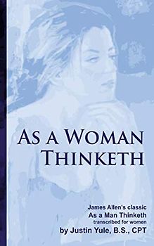 As a Woman Thinketh