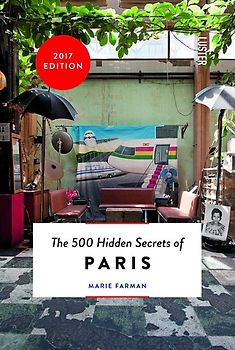 The 500 hidden secrets of Paris