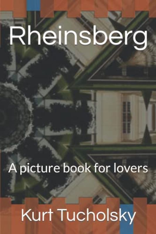 Rheinsberg: A picture book for lovers