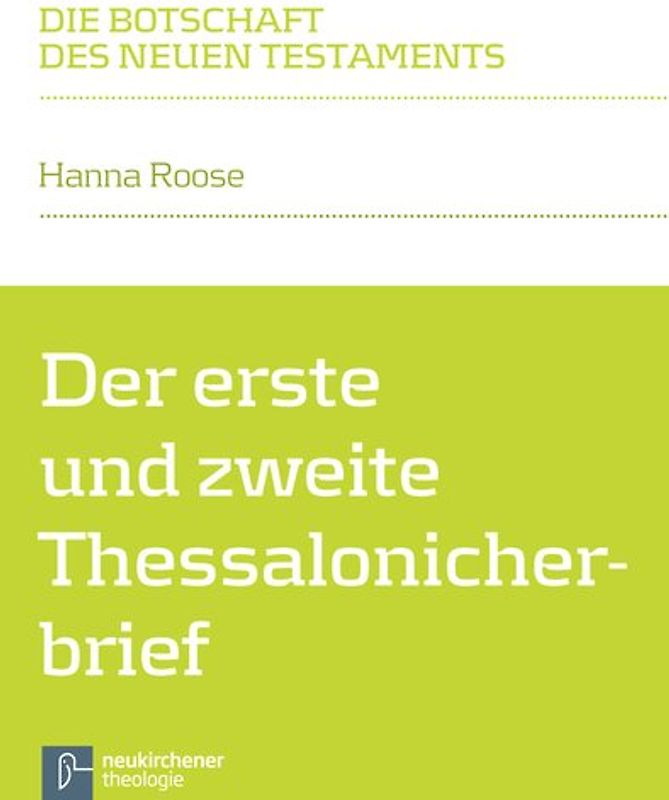 Der erste und zweite Thessalonicherbrief