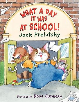 What a Day It Was at School!