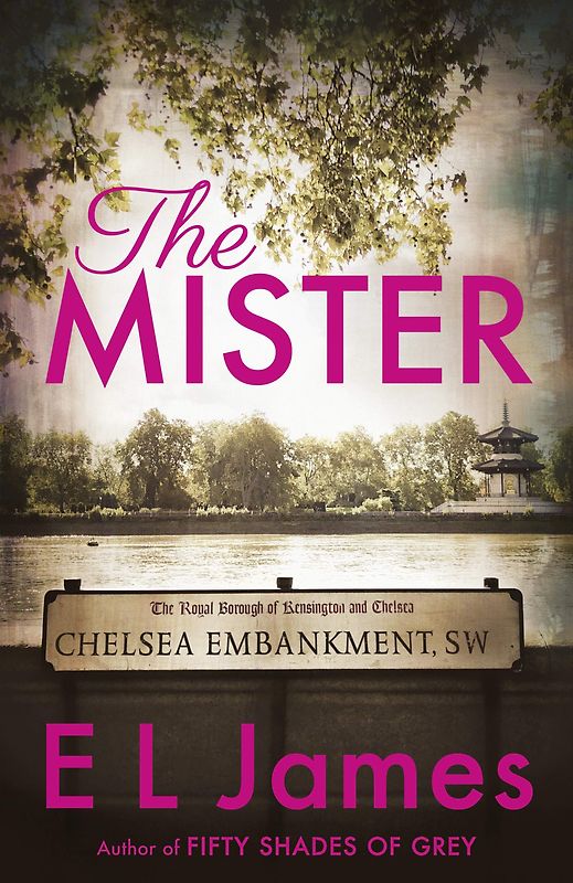 The Mister - E.L. James [Paperback]