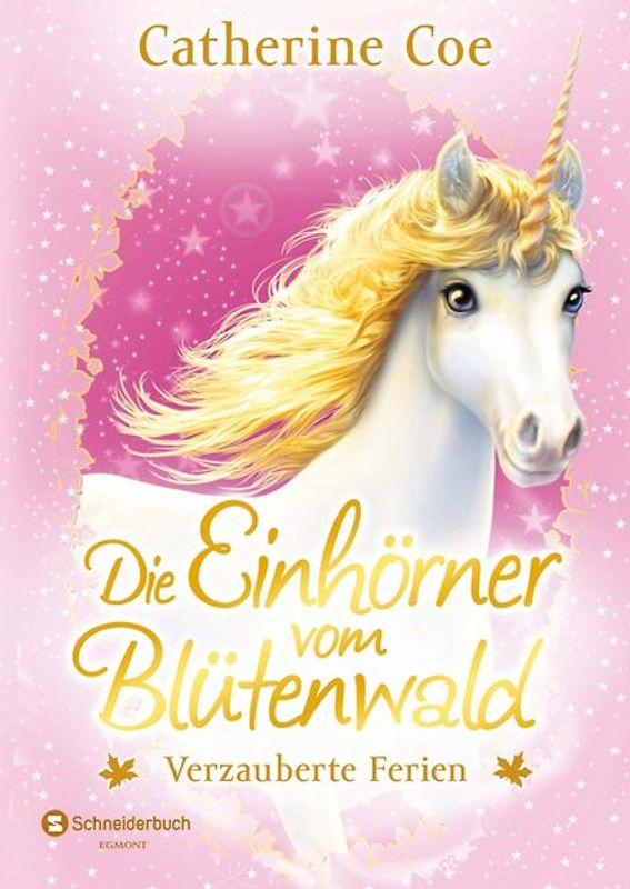 Die Einhörner vom Blütenwald, Band 04