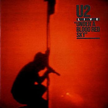 U2 - Under a Blood Red Sky