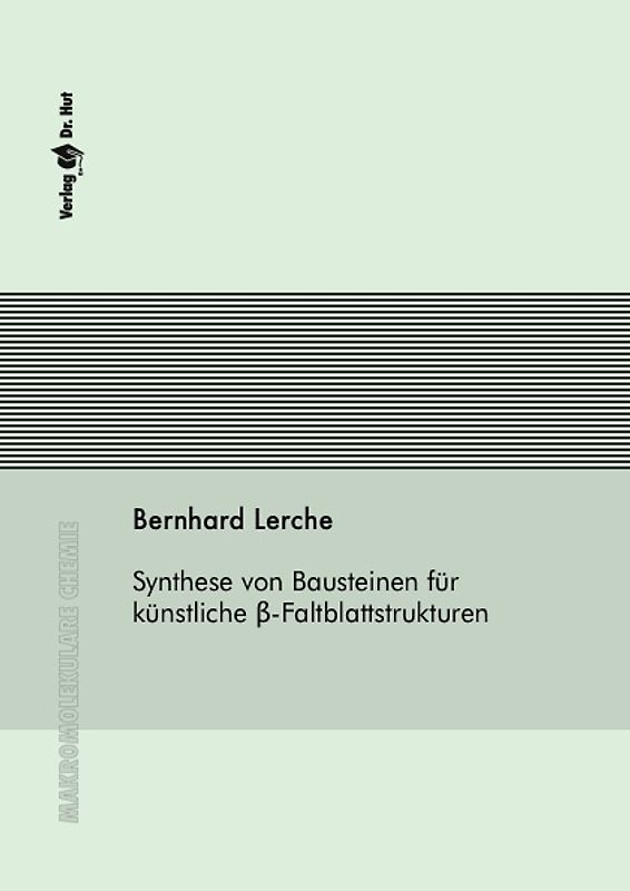 Synthese von Bausteinen für künstliche beta-Faltblattstrukturen