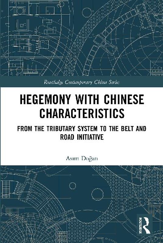 Hegemony with Chinese Characteristics