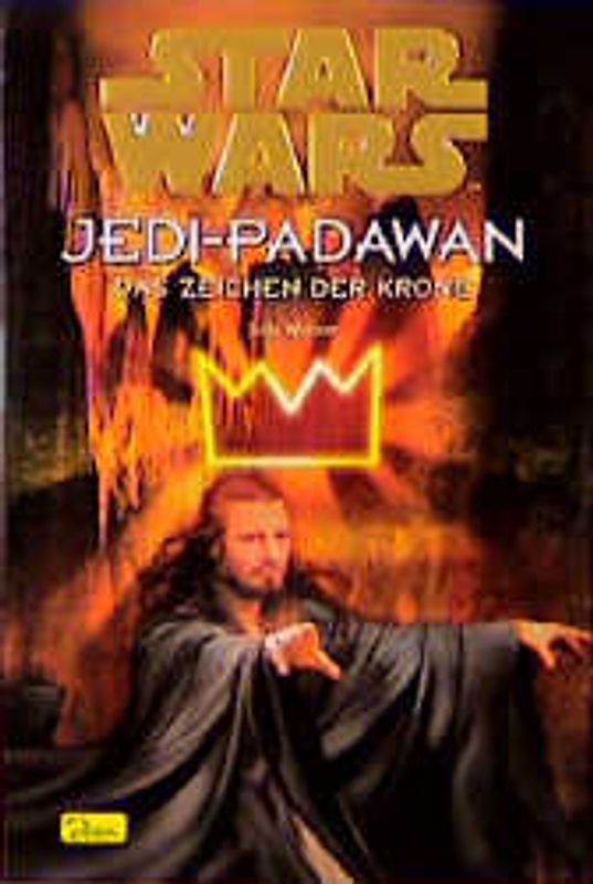 Star Wars - Jedi-Padawan / Das Zeichen der Krone