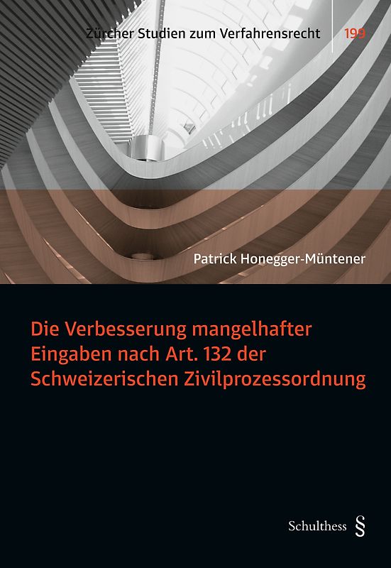 Die Verbesserung mangelhafter Eingaben nach Art. 132 der Schweizerischen Zivilprozessordnung