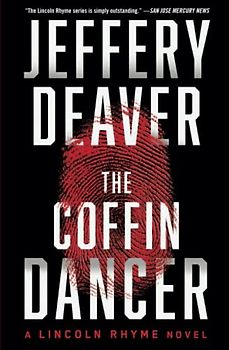 The Coffin Dancer: A Novel (A Lincoln Rhyme Novel, Band 2)