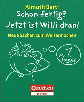 Lernkärtchen für Schnelldenker - Schon fertig? Jetzt ist Willi dran! / 1. Schuljahr - Neue Sachen zum Weitermachen