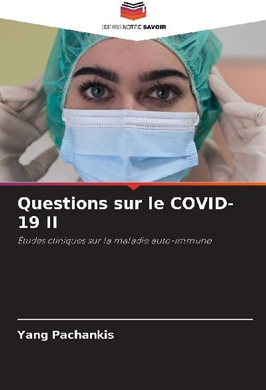 Questions sur le COVID-19 II