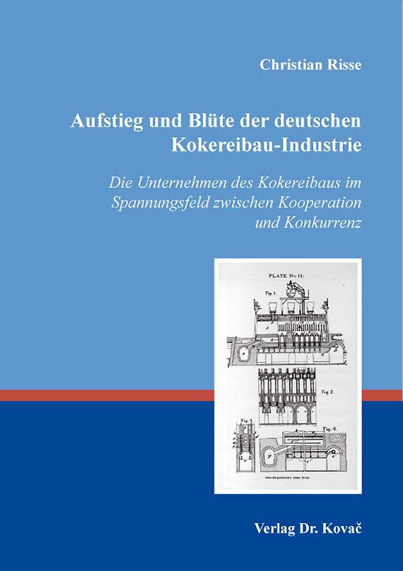 Aufstieg und Blüte der deutschen Kokereibau-Industrie