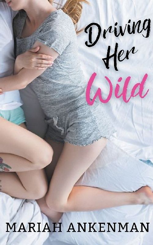 Driving Her Wild
