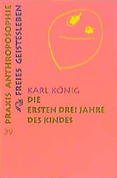 Die ersten drei Jahre des Kindes