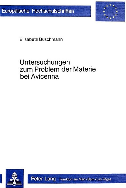 Untersuchungen zum Problem der Materie bei Avicenna