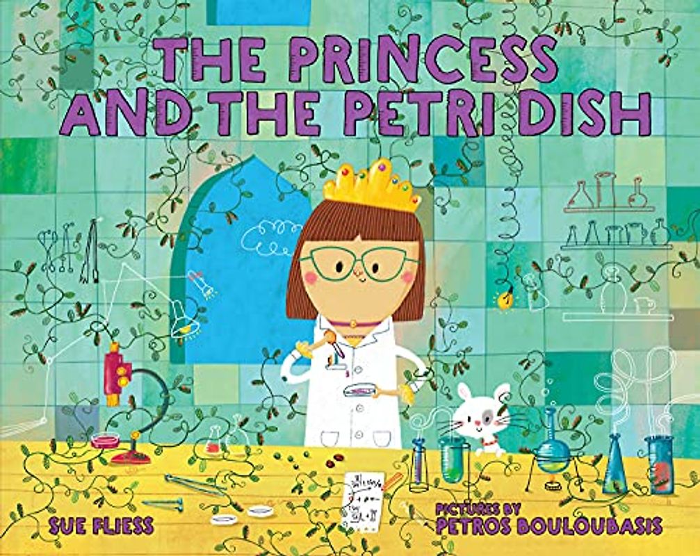 The Princess and the Petri Dish