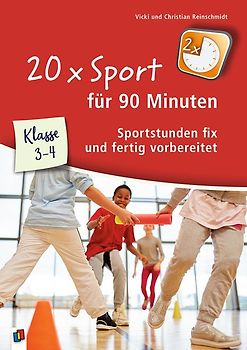 20 x Sport für 90 Minuten – Klasse 3-4