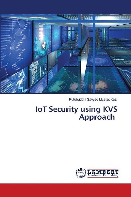 IoT Security using KVS Approach