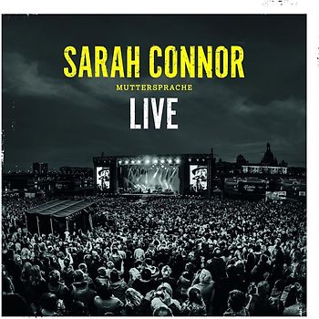 Sarah Connor - Muttersprache - Live [2 CDs]