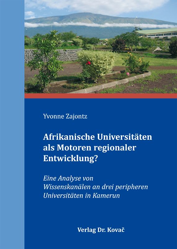 Afrikanische Universitäten als Motoren regionaler Entwicklung?