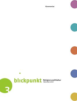 Blickpunkt 3 - Religion und Kultur / Kommentar