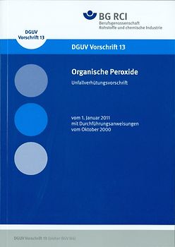 DGUV Vorschrift 13 - Organische Peroxyde