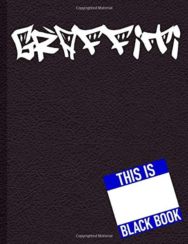 Blackbook Graffiti Sketchbook Blank Book With White Papers Sketch Book Art Book: Black Book Graffiti Sketchbook 8.5 x 11 Large Blank Pages With White ... Doodling, Sketch Book Artist Journal