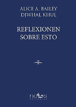 REFLEXIONEN SOBRE ESTO