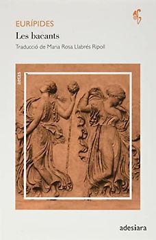 Les bacants (Aetas, Band 38)