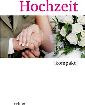 Hochzeit kompakt