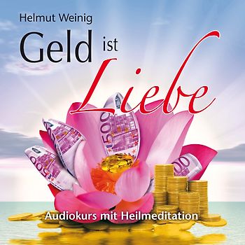 Geld ist Liebe