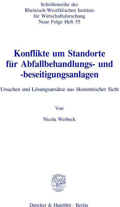 Konflikte um Standorte für Abfallbehandlungs- und -beseitigungsanlagen.