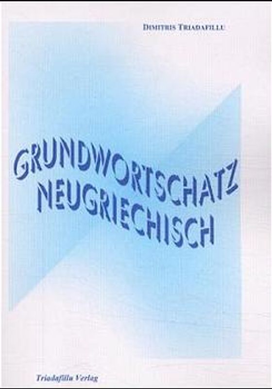 Grundwortschatz Neugriechisch