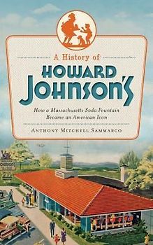 A History of Howard Johnson's