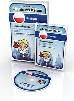 Ich nix verstehen - Reisewörterbuch Polnisch. Reisewörterbuch mit 2500 wichtigen Wörtern. Polnisch-Deutsch /Deutsch-Polnisch. Mit einem Vokabeltrainer für den PC