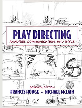 Play Directing: Analysis, Communication, and Style