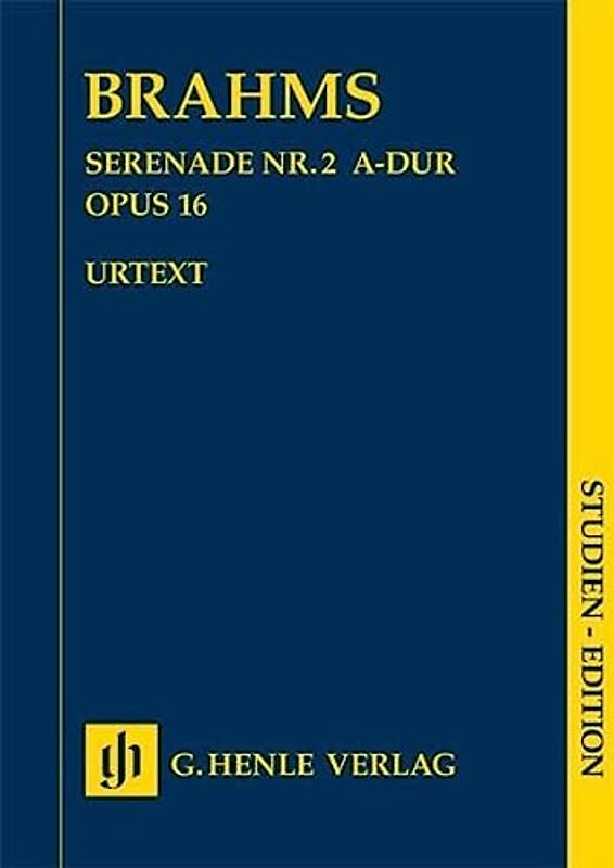 Serenade Nr. 2 A-dur op. 16 Studien-Edition: Besetzung: Werke für Orchester (Studien-Editionen: Studienpartituren)