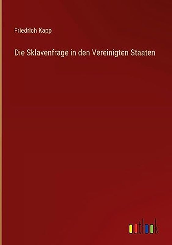 Die Sklavenfrage in den Vereinigten Staaten