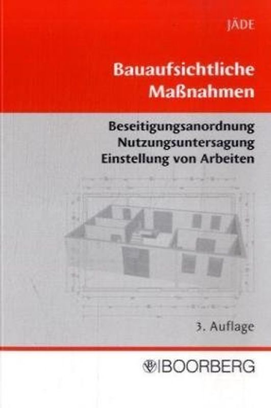 Bauaufsichtliche Maßnahmen