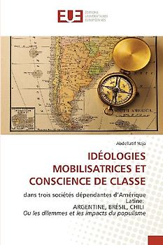 IDÉOLOGIES MOBILISATRICES ET CONSCIENCE DE CLASSE