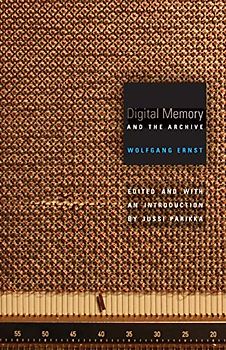 Digital Memory and the Archive